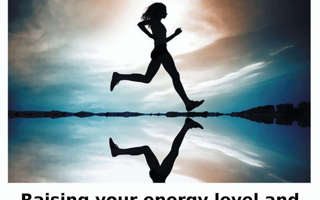 Article “Raising your energy and keeping a balanced mind”
